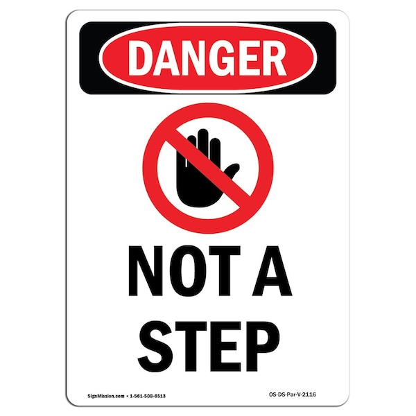 Safety Sign, OSHA Danger, 24" Height, Aluminum, Not A Step, Portrait
